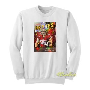 Heroes George Kittle Sweatshirt