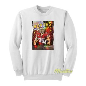 Heroes George Kittle Sweatshirt