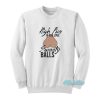 High Five If You Love Sweaty Balls Sweatshirt