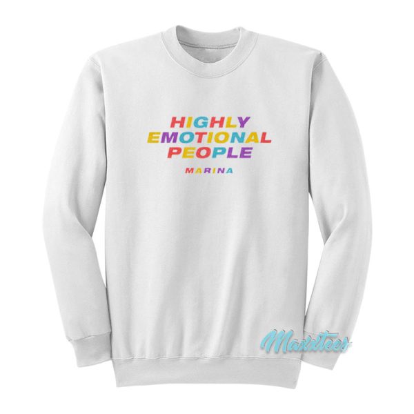 Highly Emotional People Marina Sweatshirt