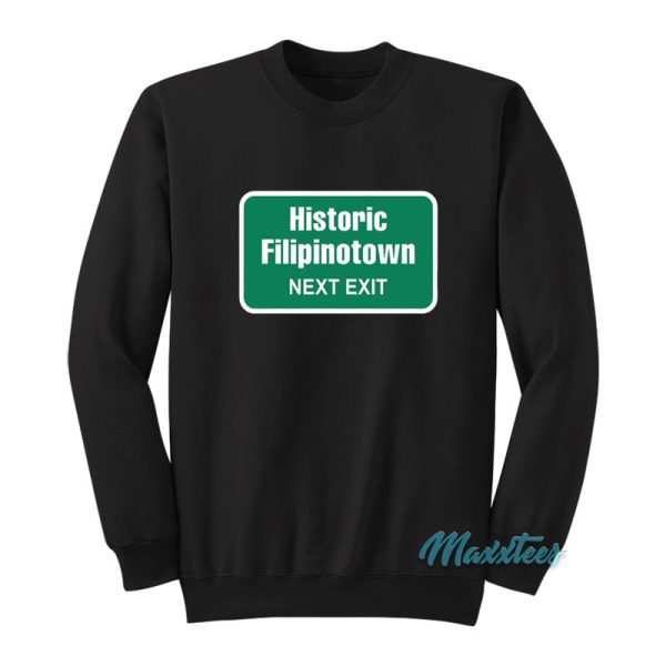 Historic Filipinotown Next Exit Sweatshirt