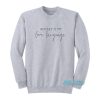 Hockey Is My Love Language Sweatshirt