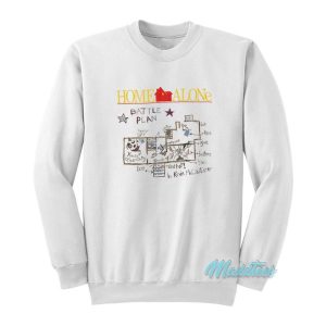 Home Alone Battle Plan Sweatshirt