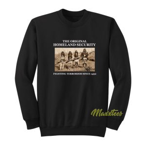 Homeland Security Fighting Terrorism 1492 Sweatshirt 1