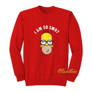 Homer Simpsons I Am So Smrt Sweatshirt 1