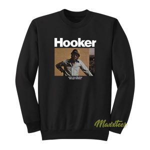 Hooker John Lee Hooker Boogie Chillun Sweatshirt 1