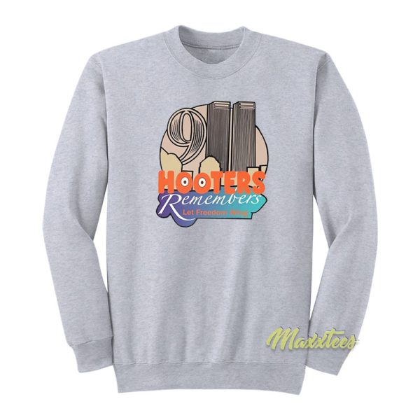 Hooters Remember Let Freedom Wing Sweatshirt