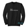 Hotel Saint Cecilia Taylor Hawkins Sweatshirt