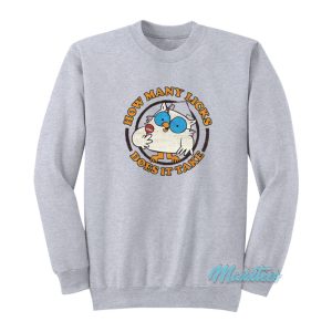 How Many Licks Does It Take Mr Owl Sweatshirt