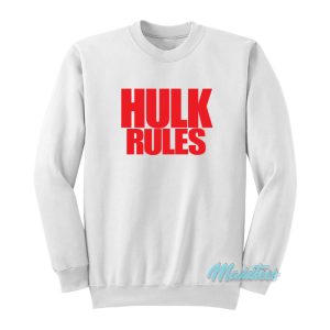 Hulk Hogan Hulk Rules Sweatshirt 1