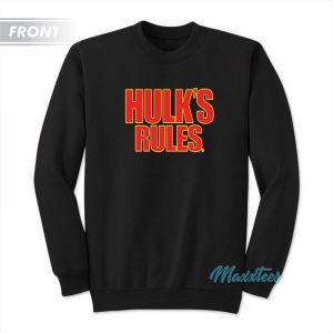 Hulk Hogan Hulks Rules Brother Sweatshirt 1