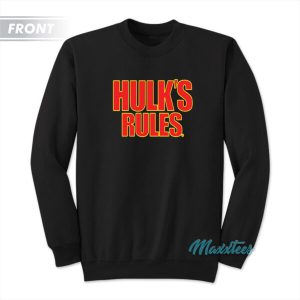 Hulk Hogan Hulks Rules Brother Sweatshirt 3