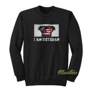 I Am Veteran Sweatshirt 1