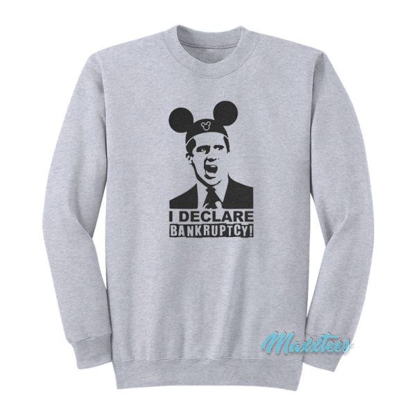 I Declare Bankruptcy Michael Scott Sweatshirt