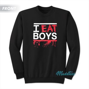 I Eat Boys Jennifer’s Body Sweatshirt