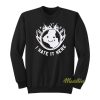 I Hate It Here Flame Sweatshirt