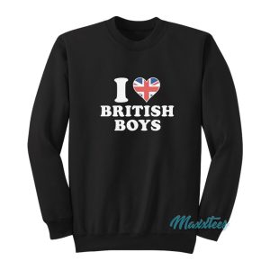 I Love British Boys American Flag Sweatshirt