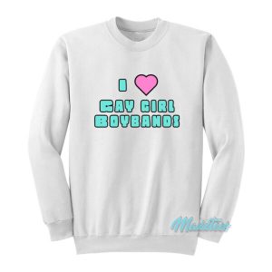 I Love Gay Girl Boybands Sweatshirt 2