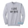 I Love It When My Wife Lets Me Go Golfing Sweatshirt