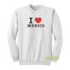 I Love Mexico Jennifer Walters She-Hulk Sweatshirt
