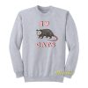 I Love My Cat Opossum Sweatshirt