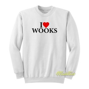 I Love Wooks Unisex Sweatshirt