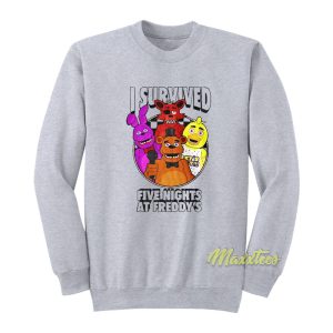 I Survived Five Night At Freddy’s Sweatshirt