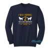 I Was Normal Shetland Sheepdogs Ago Sweatshirt