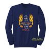 If They Don’t Have Brat Pitt In Heaven Sweatshirt