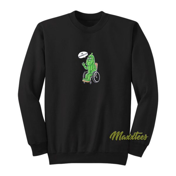 I’m Cucumber Joe Sweatshirt