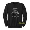 I’m Good Luv Minoy Unisex Sweatshirt