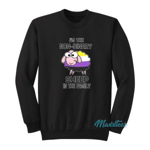 Im Not Binary Sheep In The Family Sweatshirt 1