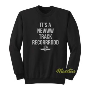 Indianapolis Motor Speedway New Track Record Sweatshirt