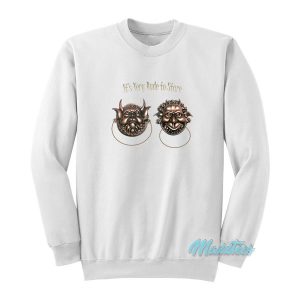 It’s Very Rude To Stare Labyrinth Knockers Sweatshirt