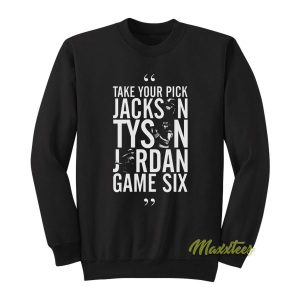 Jackson Tyson Jordan Game Six Sweatshirt 2