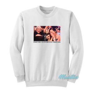 Jamie Lee Curtis Friends Supporting Friends Sweatshirt 1