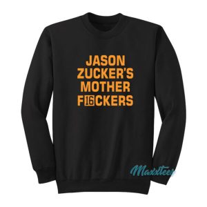 Jason Zucker’s Mother F16ckers Sweatshirt