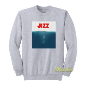 Jaws Jizz Sweatshirt 1