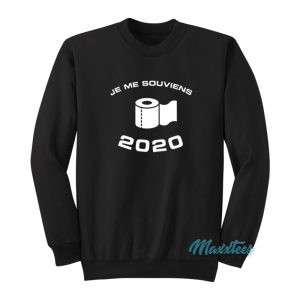 Je Me Souviens 2020 Sweatshirt 1