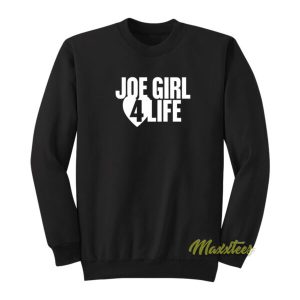 Joe Girl 4 Life Sweatshirt 2