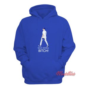 Joe Kelly Dodgers Nice Swing Bitch Hoodie 1