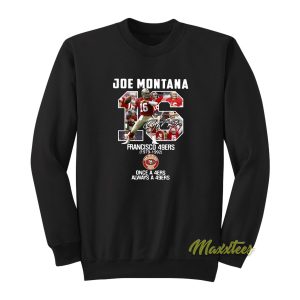 Joe Montana 16 Francisco 49ers Sweatshirt 1