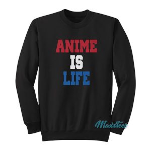 John Cena Anime Is Life Sweatshirt 1