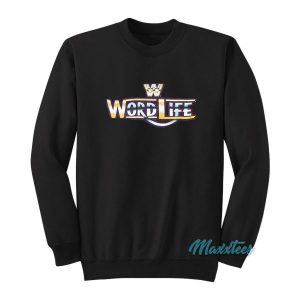 John Cena Word Life Sweatshirt 2