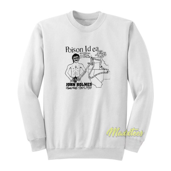 John Holmes Memorial Tour Sweatshirt