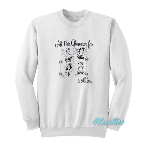 John Lennon All This Glamour For A Silk Bra Sweatshirt