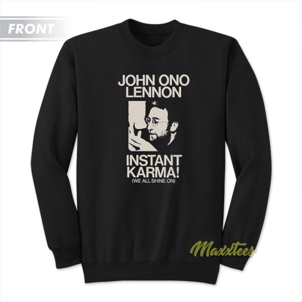 John Lennon Instant Karma Jol+Yol Sweatshirt