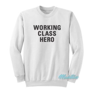 John Lennon Working Class Hero Sweatshirt