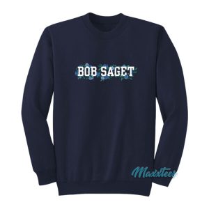 John Mayer Bob Saget Sweatshirt