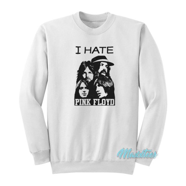 Johnny Rotten I Hate Pink Floyd Sweatshirt